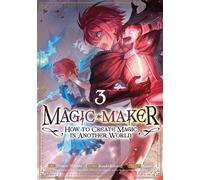 Magic Maker: How to Create Magic in Another World (Manga) Vol. 3 - Kaburagi Kazuki - Seven Seas Entertainment - ebook (ePub illustré) - Livre
