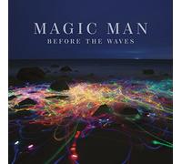 Magic Man - Before the Waves