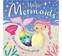 Magic Mermaids by Make Believe Ideas & Ltd & Rosie Greening & Illustrated by Shannon Hays Make Believe Ideas Ltd Rosie Greening Illustrated by Shannon Hays (Auteur)