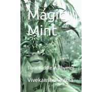 Magic Mint: Toxic Riddle in Rhymes
