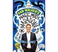 Magic Mud & Maradona Dan Walker, Jr (Auteur)