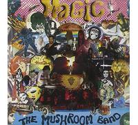 Magic Mushroom Band - Magic