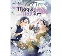 Magic Nail Art - Tome 02