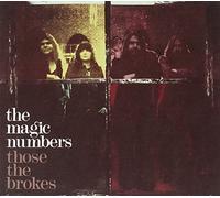 Magic Numbers, the - Those The Brokes [Import]