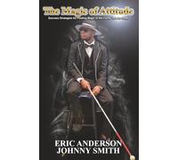 Magic of attitude johnny smith