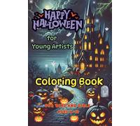 Magic of Autumn & Halloween - Coloring Book for Young Artists: For Boys and Girls Ages 6-10 - Creative Illustrations - Medium and Large Images with ... on a Separate Page - No Color Bleed-Throug
