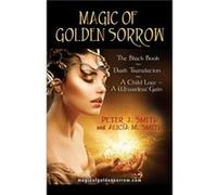 Magic of Golden Sorrow by Peter J. Smith Paperback Book Peter J. Smith (Auteur)