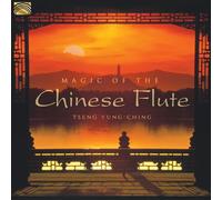 MAGIC OF THE CHINESE FLUTE by YUNG-CHING,TSEUNG [Audio CD] NEUF