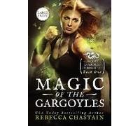 Magic Of The Gargoyles