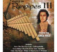 Magic of The Panpipes III [Import]