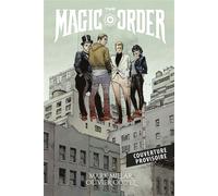 Magic Order T01 - Mark Millar - Panini Comics - cartonné - Comics