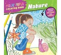 Magic Paper Coloring Book: Nature