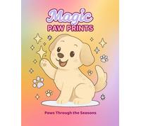 Magic Paw Prints: Paws Through the Seasons