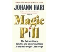 Magic Pill by Johann Hari Johann Hari (Auteur)
