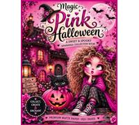 Magic Pink Halloween : A Sweet & Spooky Ephemera Collection Book: 300+ Illustrated Enchanting Elements for Junk Journals, Collage, Scrapbooking & Paper Crafts
