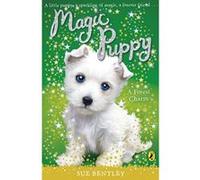 magic puppy: a forest charm Bentley, Sue (Auteur)