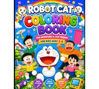 Magic Robot Cat Coloring Adventures: Cute Gadget Friends, Fun Cartoon Scenes & Easy Coloring Pages for Kids Ages 3-6