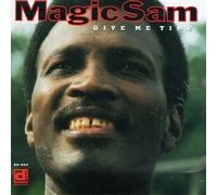 Magic Sam - Give Me Time