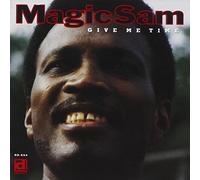 Magic Sam - Give Me Time