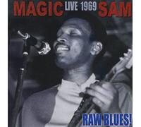 Magic Sam - Raw Blues-Live 1969 [Import Allemand]