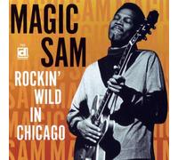 Magic Sam - Rockin Wild in Chicago [Import]