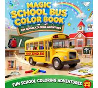 Magic School Bus Color Book: The Crayons Go Back to School Book