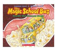 Magic School Bus Inside the Human Body by Joanna Cole & Illustrated by Bruce Degen Joanna Cole (Auteur)