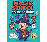 Magic School - Wands, Spells & Magical Things - single-sided pages to prevent bleed-through: Wands, Spells & Magical Things - A Fun & Educational ... and make tearing out artwork easy