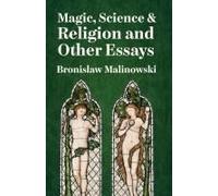 Magic, Science And Religion