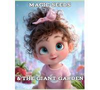 Magic Seeds & The Giant Garden
