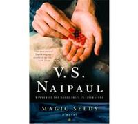 Magic Seeds, Vintage International Series V.S. Naipaul (Auteur)
