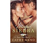 Magic Sierra: A Small Town Love Spell Romance