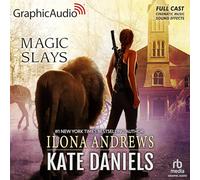 Magic Slays [Dramatized Adaptation]