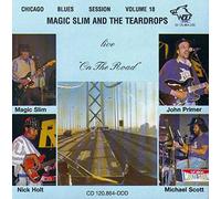 Magic Slim and The Teardrops Live on the Road: Chicago Blues Session, Vol. 18