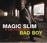 Magic Slim & Teardrops - Bad Boy