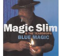 Magic Slim & Teardrops - Blue Magic [Import]