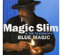 Magic Slim & The Teardrops - Blue Magic