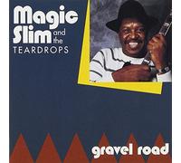 Magic Slim & The Teardrops - Gravel Road [Import]