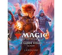 MAGIC the GATHERING Le guide visuel