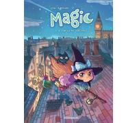 Magic - Tome 2 - Le Concile des Sorcières - Lylian - Dargaud - broché - Bande dessinée jeunesse