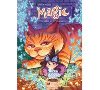Magic - Tome 4 - Le Roi des Citrouilles - Lylian - Dargaud - cartonné - Bande dessinée jeunesse