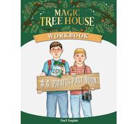 Magic Tree House #4 Pirates Past Noon: Reading, Vocabulary, and Creative Writing for Young English Learners
