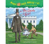 Magic Tree House #47: Abe Lincoln at Last! (CD-Audio) - Common