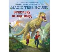 Magic Tree House Deluxe Edition Dinosaurs Before Dark by Antonio Javier Caparo Antonio Javier Caparo (Auteur)