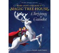 Magic Tree House Deluxe Holiday Edition: Christmas In Camelot