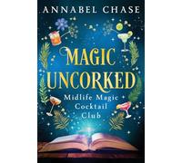 Magic Uncorked