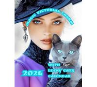 Magic Victorian Charm: with Lucky Cats CALENDAR 2026