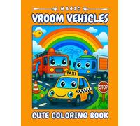 Magic Vroom Vehicles - A Fun Vehicle Coloring Journey: 40 easy-to-color pages with fire trucks, taxis, race cars, submarines and space rovers - perfect for creative kids ages 4-8 #017