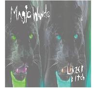 MAGIC WANDS - LAZER BITCH - Vinyl Record 7 - 71 - F4z