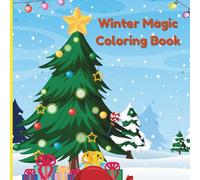 Magic Winter: Cute Coloring Book For Kids